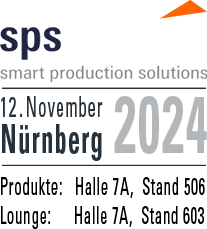 SPS 2024 - smart production solution - 11. November Nürnberg - Halle 7A, Stand 506, Stand 603